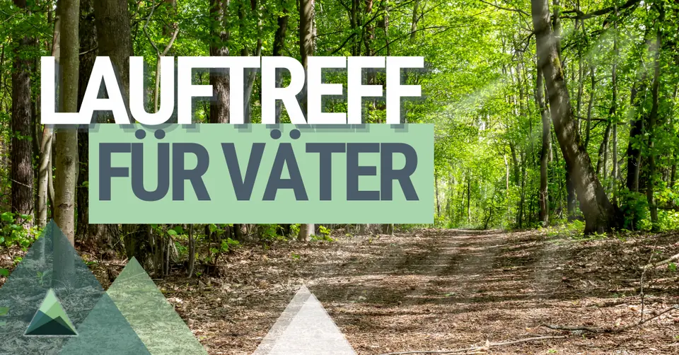Waldweg im Frühling mit dem Schriftzug Lauftreff für Väter